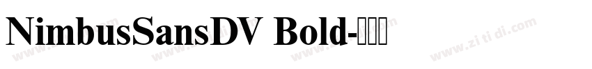 NimbusSansDV Bold字体转换